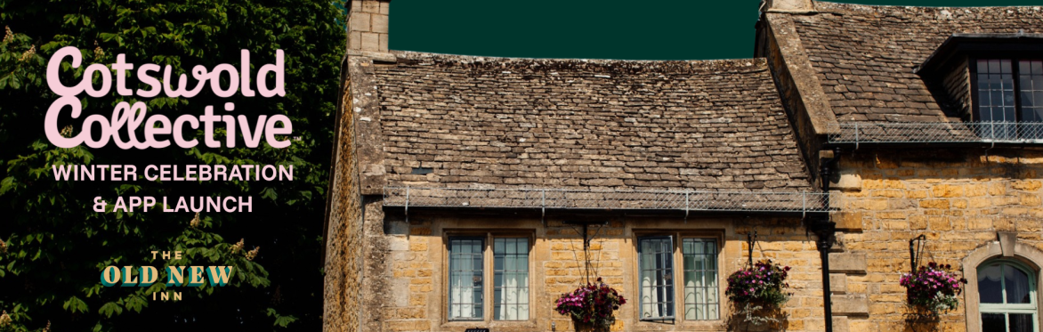Cotswold Collective's Winter Celebration & App Launch!